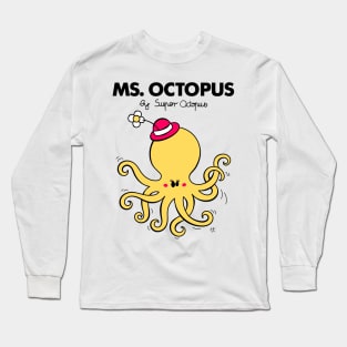 Mr. and Little Miss, Super Octopus parody Long Sleeve T-Shirt